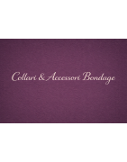 Collari & Accessori Bondage